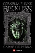 reckless. carne de pedra-cornelia funke-9788499141619 reckless. carne de pedra-cornelia funke-9788499141619