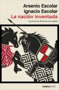la nacion inventada (ebook)-9788499426419 la nacion inventada (ebook)-9788499426419