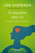 el placebo eres tú- epub (ebook)-joe dispenza-9788499449319 el placebo eres tú- epub (ebook)-joe dispenza-9788499449319