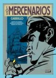 los mercenarios (tomo unico)-antonio perez carrillo-9788499474519 los mercenarios (tomo unico)-antonio perez carrillo-9788499474519