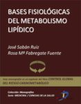 bases fisiologicas del metabolismo lipidico (ebook)-9788499693019 bases fisiologicas del metabolismo lipidico (ebook)-9788499693019