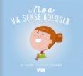 la noa va sense bolquer-9788499742519 la noa va sense bolquer-9788499742519