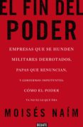 el fin del poder (ebook)-moises naim-9788499923819 el fin del poder (ebook)-moises naim-9788499923819
