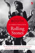 (pe) la verdadera historia de los rolling stones-stanley booth-9788499981819 (pe) la verdadera historia de los rolling stones-stanley booth-9788499981819