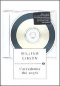 l accademia dei sogni-william gibson-9788804544319 l accademia dei sogni-william gibson-9788804544319