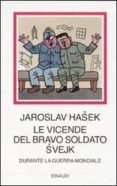 le avventure del buon soldato svejk durante la guerra mondiale-jaroslav hasek-9788806196219 le avventure del buon soldato svejk durante la guerra mondiale-jaroslav hasek-9788806196219