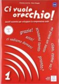 ci vuole orecchio! 1 (incluye cd)-filomena anzivino-katia d angelo-9788861821019 ci vuole orecchio! 1 (incluye cd)-filomena anzivino-katia d angelo-9788861821019