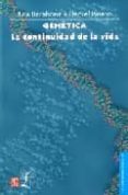 genetica: la continuidad de la vida (3ª ed.)-ana barahona-daniel piñero-9789681666019 genetica: la continuidad de la vida (3ª ed.)-ana barahona-daniel piñero-9789681666019