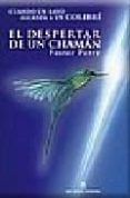 el despertar de un chaman: cuando un rayo alcanza a un colibri-foster perry-9789871068319 el despertar de un chaman: cuando un rayo alcanza a un colibri-foster perry-9789871068319