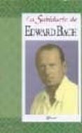 la sabiduria de edward bach-9789871102419 la sabiduria de edward bach-9789871102419