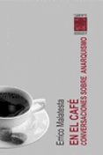 en el cafe-errico malatesta-9789871300419 en el cafe-errico malatesta-9789871300419
