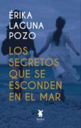 Descarga de libros de texto en español LOS SECRETOS QUE SE ESCONDEN EN EL MAR de  en español 9789893736319 iBook