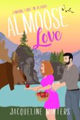 ALMOOSE LOVE  (edición en inglés)