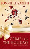 CRIME FOR THE HOLIDAYS