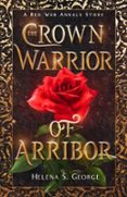 THE CROWN WARRIOR OF ARRIBOR