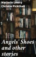 Descargar libros gratis para iphone 3gs ANGELS' SHOES AND OTHER STORIES
         (edición en inglés) (Spanish Edition) ePub