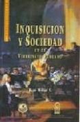 inquisicion y sociedad en el virreinato peruano-rene millar c.-9789561404724 inquisicion y sociedad en el virreinato peruano-rene millar c.-9789561404724