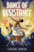 DANCE OF RESISTANCE