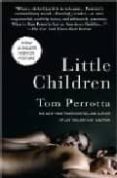 little children-tom perrotta-9780312990329 little children-tom perrotta-9780312990329
