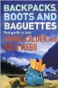 backpacks, boots and baguettes: a walk in the pyrenees-simon calder-9780753509029 backpacks, boots and baguettes: a walk in the pyrenees-simon calder-9780753509029