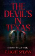 THE DEVIL'S IN TEXAS