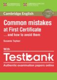 common mistakes at first certificate . . . and how to avoid them with testbank (internet access code for 4 online practice tests)-9781316630129 common mistakes at first certificate . . . and how to avoid them with testbank (internet access code for 4 online practice tests)-9781316630129