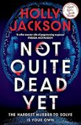 Not Quite Dead Yet-17961772-otro-formato