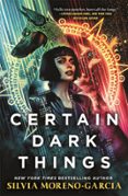 Certain Dark Things-13939309-otro-formato