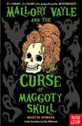 MALLORY VAYLE AND THE CURSE OF MAGGOTY SKULL  (edición en inglés)