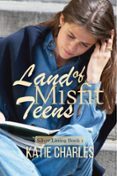 LAND OF MISFIT TEENS  (edición en inglés)