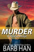 MURDER AT RESCUE RIDGE