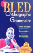 bled orthographe grammaire-9782011698629 bled orthographe grammaire-9782011698629