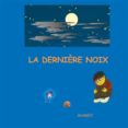 Los mejores libros electrónicos más vendidos para descargar LA DERNIÈRE NOIX 9782322446629 en español CHM ePub
