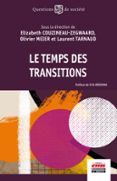 LE TEMPS DES TRANSITIONS