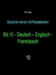 Descarga gratuita de Google epub books BD.10 - DEUTSCH - ENGLISCH - FRANZÖSISCH