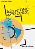 at gun point worldwide (ebook)-9783961892129 at gun point worldwide (ebook)-9783961892129