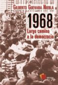 1968: largo camino a la democracia (ebook)-9786079357429 1968: largo camino a la democracia (ebook)-9786079357429