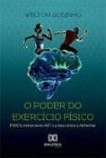 Descargas de audiolibros gratis para mp3 O PODER DO EXERCÍCIO FÍSICO  (edición en portugués) MOBI de WELTON GODINHO (Spanish Edition) 9786527004929