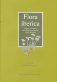 flora iberica vol. vii (ii): laguminosae (partim)-9788400078829 flora iberica vol. vii (ii): laguminosae (partim)-9788400078829