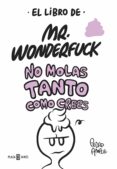 el libro de mr. wonderfuck-pedro ample-9788401017629 el libro de mr. wonderfuck-pedro ample-9788401017629