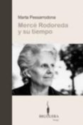 merce rodoreda y su tiempo-marta pessarrodona-9788402420329 merce rodoreda y su tiempo-marta pessarrodona-9788402420329