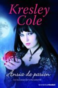 ansia de pasion (los inmortales de la oscuridad 3)-kresley cole-9788408008729 ansia de pasion (los inmortales de la oscuridad 3)-kresley cole-9788408008729
