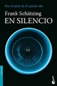 en silencio-frank schatzing-9788408085829 en silencio-frank schatzing-9788408085829