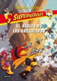 superheroes 3: el asalto de los grillotopos-geronimo stilton-9788408099529 superheroes 3: el asalto de los grillotopos-geronimo stilton-9788408099529