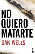 no quiero matarte-dan wells-9788408112129 no quiero matarte-dan wells-9788408112129