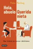 hola, abuelo. querida nieta-peter härtling-9788408137429 hola, abuelo. querida nieta-peter härtling-9788408137429