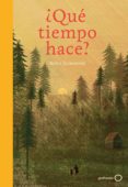 ¿que tiempo hace?-9788408165729 ¿que tiempo hace?-9788408165729