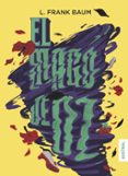 el mago de oz-l. frank baum-9788408173229 el mago de oz-l. frank baum-9788408173229
