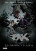 pax 8. la serpiente blanca-asa larsson-ingela korsell-9788408175629 pax 8. la serpiente blanca-asa larsson-ingela korsell-9788408175629