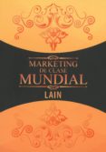 marketing de clase mundial-lain garcia calvo-9788409052929 marketing de clase mundial-lain garcia calvo-9788409052929